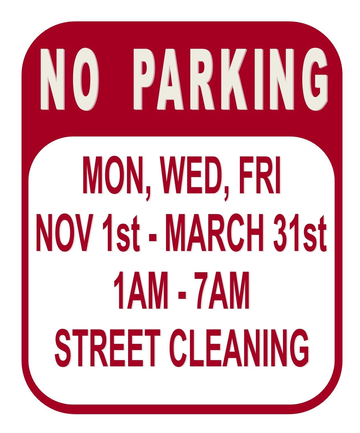 No Parking - Street Cleaning sign M-W-F