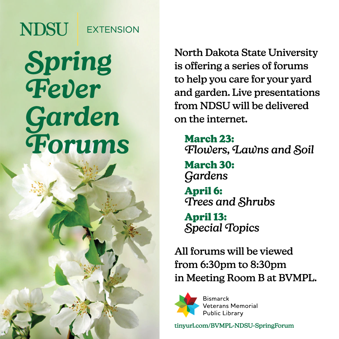 NDSU Extension Spring Fever Garden Forums at BVMPL